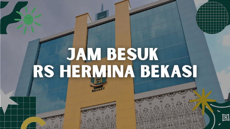 Jam Besuk RS Hermina Bekasi
