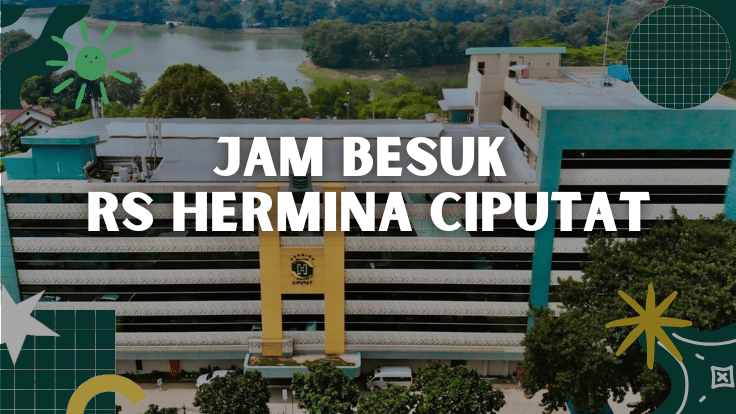Jam Besuk RS Hermina Ciputat