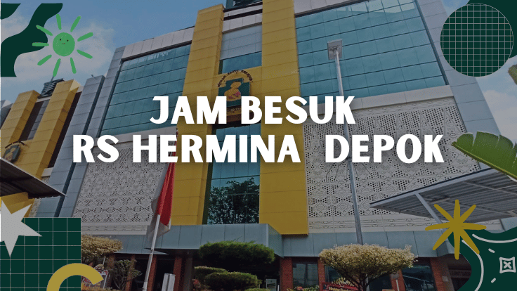Jam Besuk RS Hermina Depok