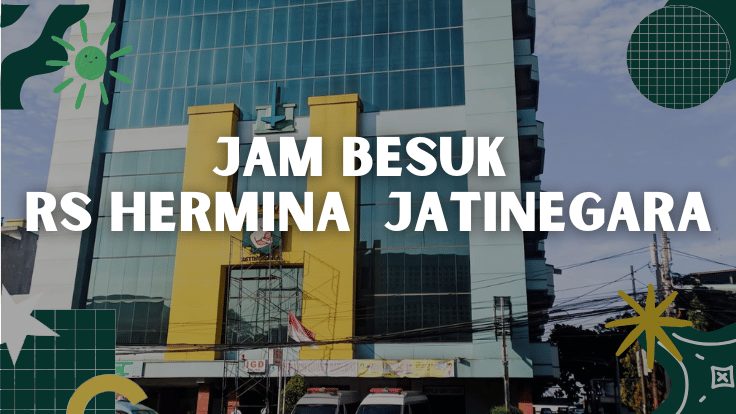 Jam Besuk RS Hermina Jatinegara
