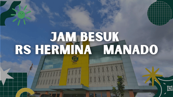 Jam Besuk RS Hermina Manado