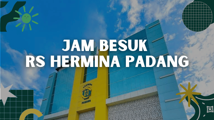 Jam Besuk RS Hermina Padang
