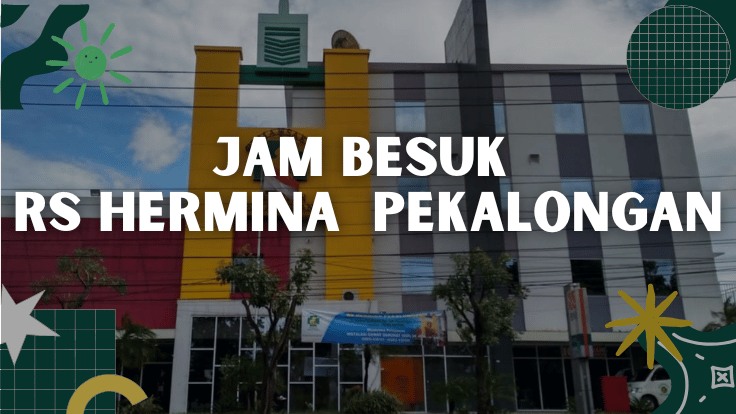 Jam Besuk RS Hermina Pekalongan