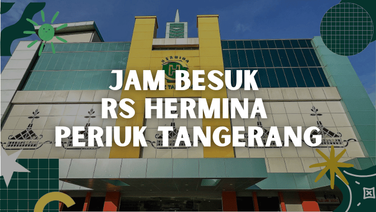 Jam Besuk RS Hermina Periuk Tangerang