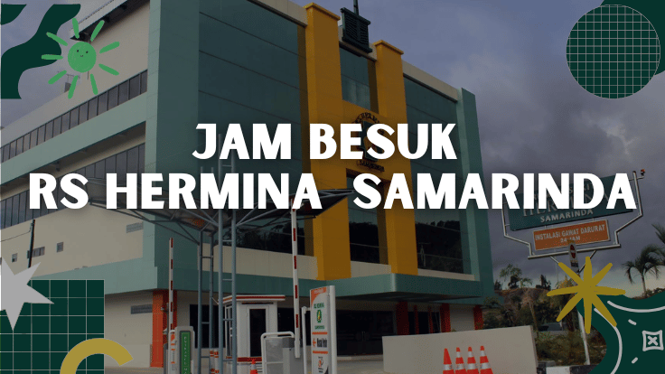 Jam Besuk RS Hermina Samarinda